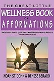 The_Great_Little_Wellness_Book_of_Afformations